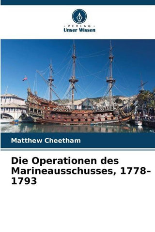 Die Operationen des Marineausschusses, 1778-1793
