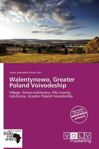 Walentynowo, Greater Poland Voivodeship