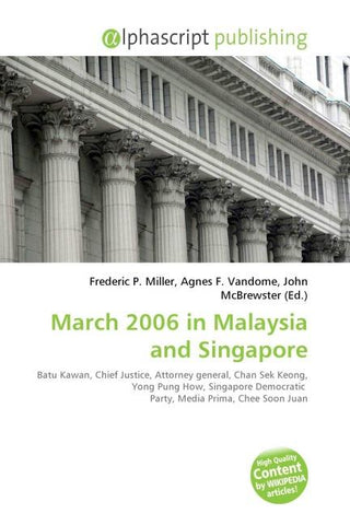March 2006 in Malaysia and Singapore