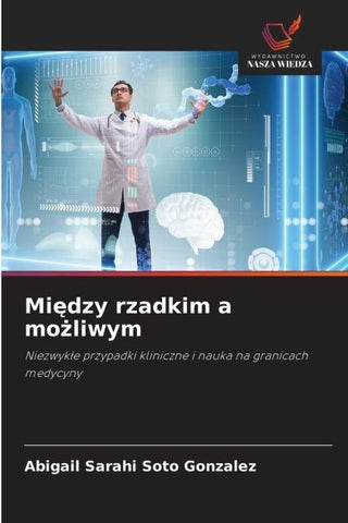 Mi¿dzy rzadkim a mo¿liwym