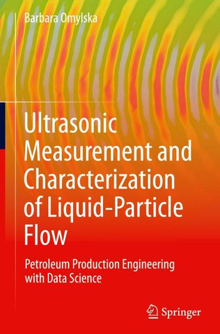 Ultrasonic Measurement and Characterization of Liquid-Particle Flow