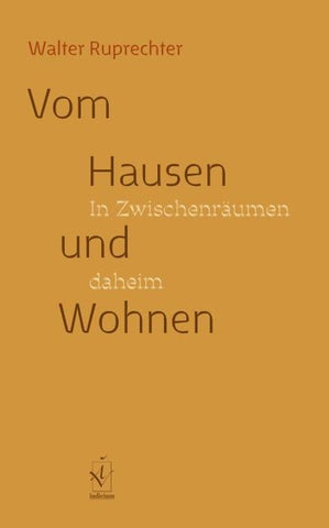 Vom Hausen und Wohnen