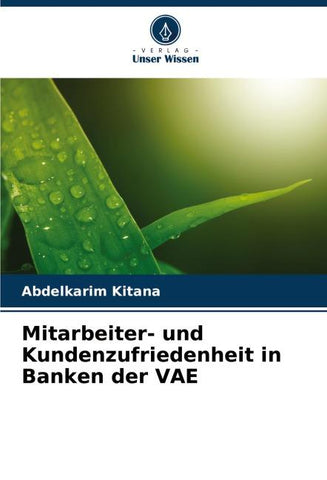 Mitarbeiter- und Kundenzufriedenheit in Banken der VAE