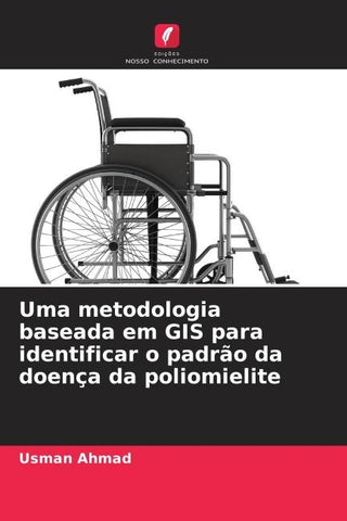 Uma metodologia baseada em GIS para identificar o padrão da doença da poliomielite