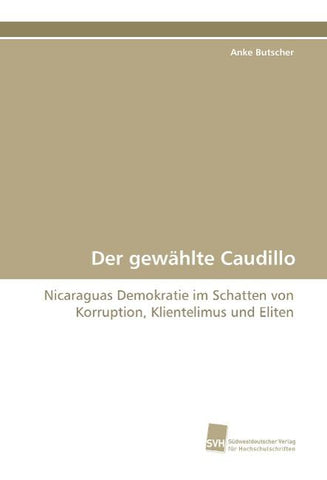 Der gewählte Caudillo