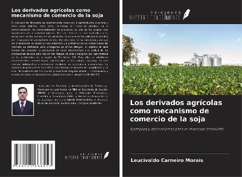 Los derivados agrícolas como mecanismo de comercio de la soja