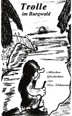 Trolle im Burgwald