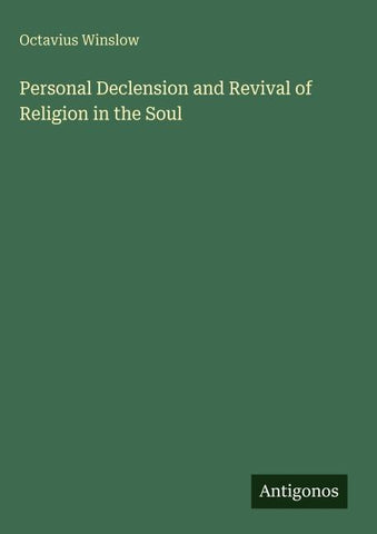 Personal Declension and Revival of Religion in the Soul
