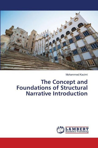 The Concept and Foundations of Structural Narrative Introduction