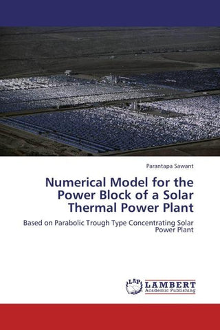 Numerical Model for the Power Block of a Solar Thermal Power Plant