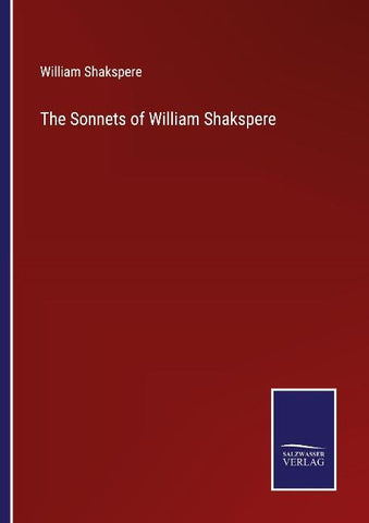 The Sonnets of William Shakspere