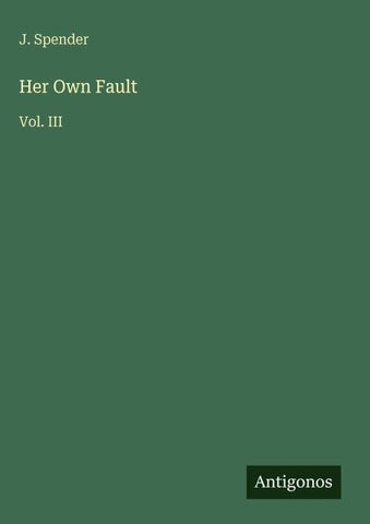 Her Own Fault