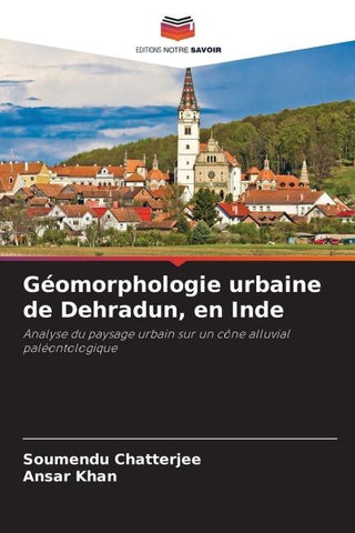 Géomorphologie urbaine de Dehradun, en Inde