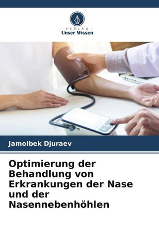 Optimierung der Behandlung von Erkrankungen der Nase und der Nasennebenhöhlen