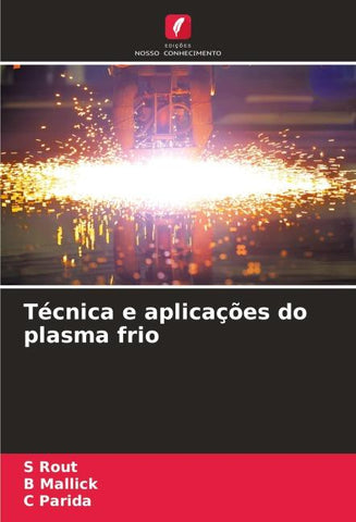 Técnica e aplicações do plasma frio