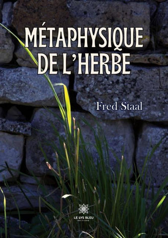 Métaphysiquede l'herbe