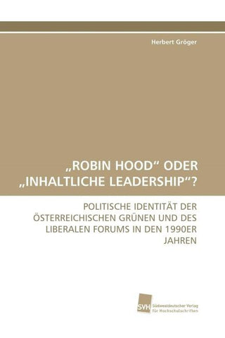 "ROBIN HOOD" ODER "INHALTLICHE LEADERSHIP"?