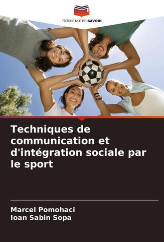 Techniques de communication et d'intégration sociale par le sport