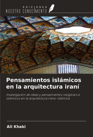 Pensamientos islámicos en la arquitectura iraní