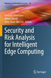 Security and Risk Analysis for Intelligent Edge Computing