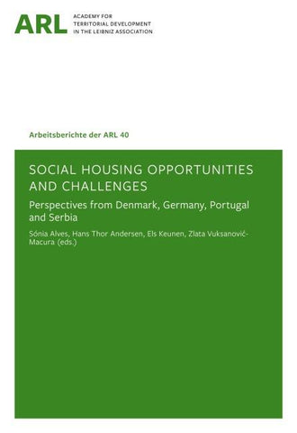 Social Housing Opportunities and Challenges – Perspectives from Denmark, Germany, Portugal and Serbia