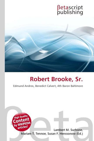 Robert Brooke, Sr.