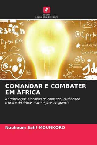 COMANDAR E COMBATER EM ÁFRICA