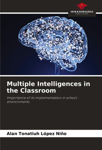 Multiple Intelligences in the Classroom