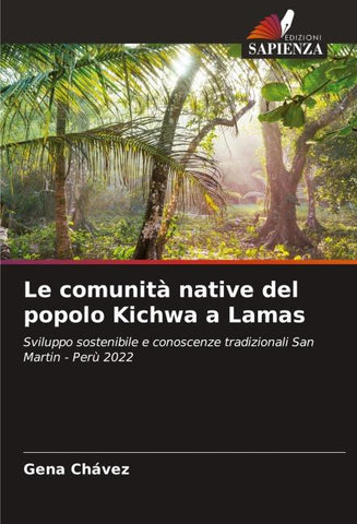 Le comunità native del popolo Kichwa a Lamas