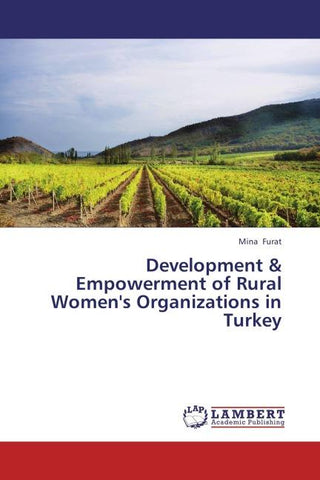 Development & Empowerment of Rural Women's Organizations in Turkey