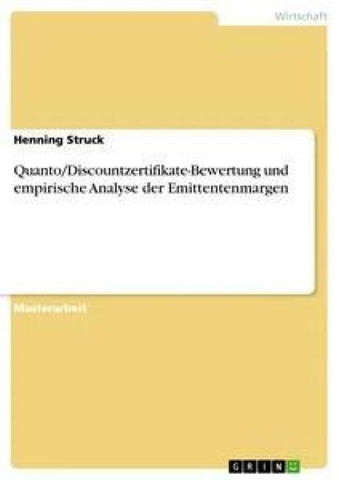 Quanto/Discountzertifikate-Bewertung und empirische Analyse der Emittentenmargen
