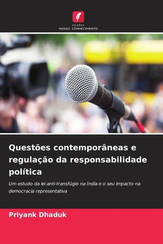 Questões contemporâneas e regulação da responsabilidade política