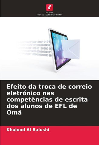 Efeito da troca de correio eletrónico nas competências de escrita dos alunos de EFL de Omã