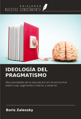 IDEOLOGÍA DEL PRAGMATISMO
