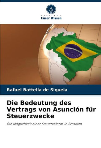 Die Bedeutung des Vertrags von Asunción für Steuerzwecke