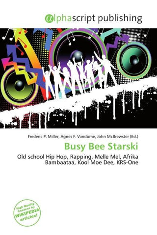 Busy Bee Starski
