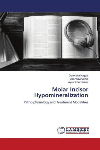Molar Incisor Hypomineralization