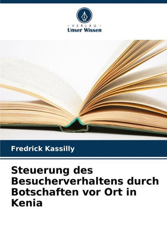 Steuerung des Besucherverhaltens durch Botschaften vor Ort in Kenia