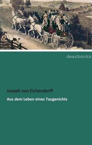 Aus dem Leben eines Taugenichts