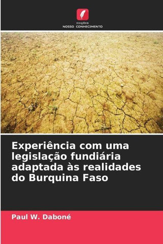 Experiência com uma legislação fundiária adaptada às realidades do Burquina Faso