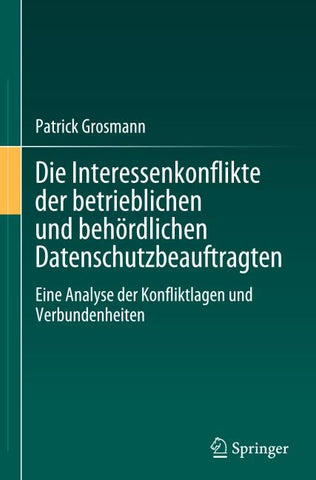 Die Interessenkonflikte der betrieblichen und behördlichen Datenschutzbeauftragten
