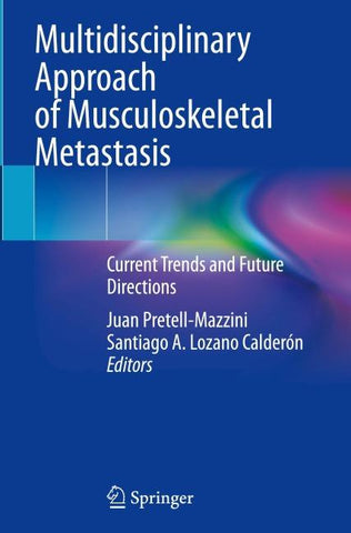 Multidisciplinary Approach of Musculoskeletal Metastasis
