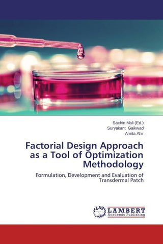 Factorial Design Approach as a Tool of Optimization Methodology