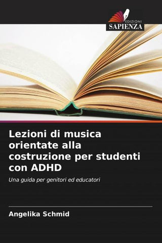 Lezioni di musica orientate alla costruzione per studenti con ADHD