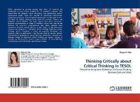 Thinking Critically about Critical Thinking in TESOL
