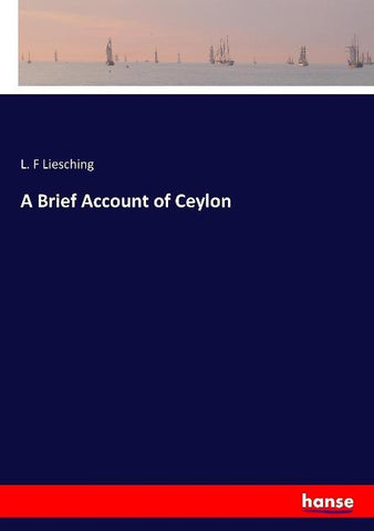 A Brief Account of Ceylon
