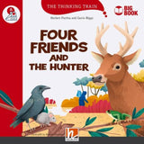 The Thinking Train, Level a / Four Friends and the Hunter
