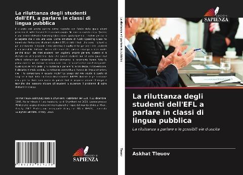 La riluttanza degli studenti dell'EFL a parlare in classi di lingua pubblica