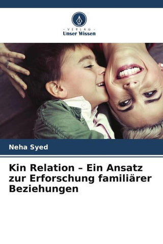 Kin Relation - Ein Ansatz zur Erforschung familiärer Beziehungen