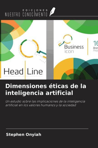 Dimensiones éticas de la inteligencia artificial
